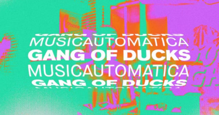 Gang of Ducks ☬ Musicautomatica ☬ Bunker